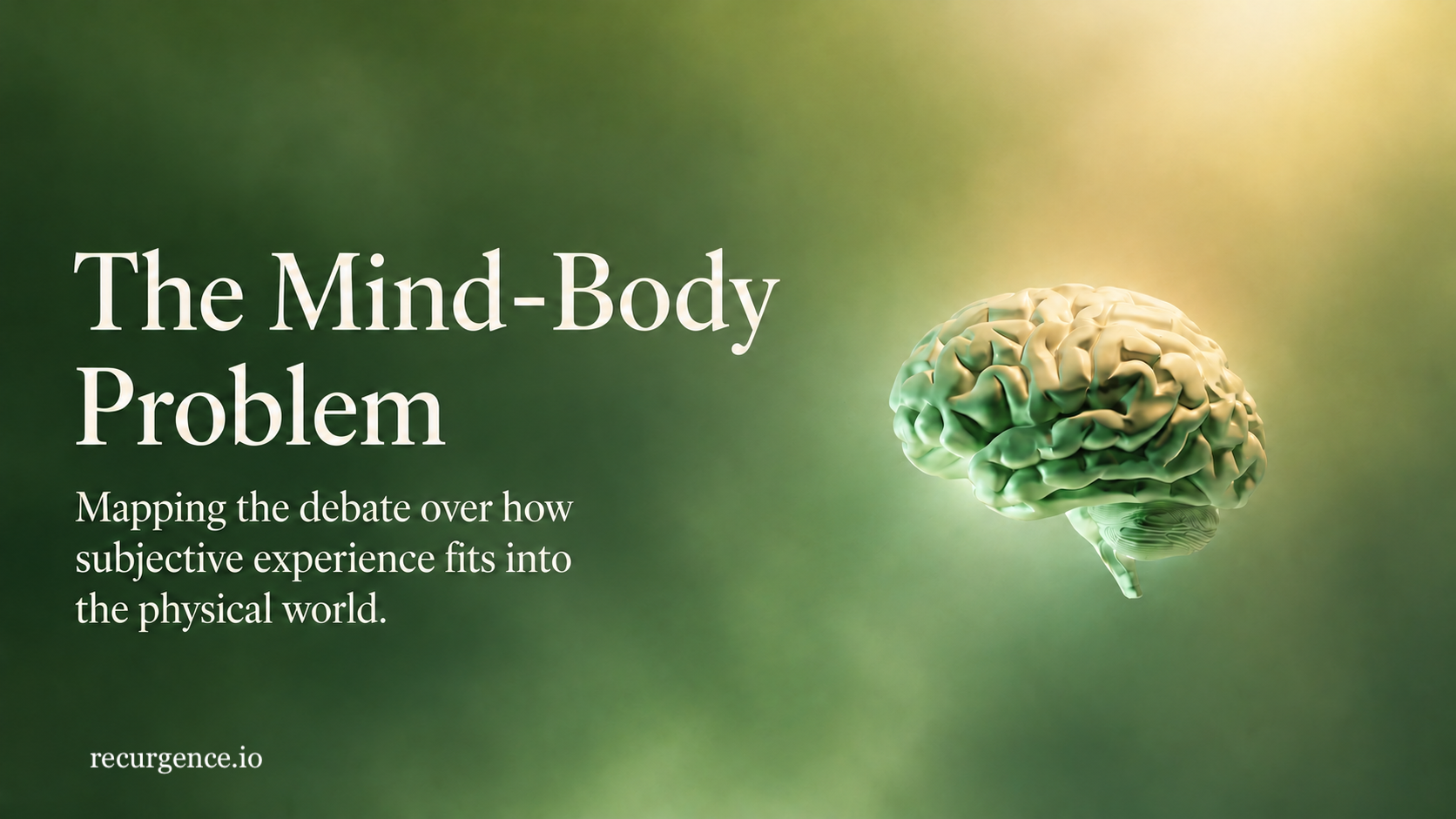 The Mind-Body Problem The Mind-Body Problem